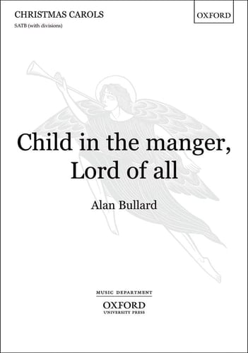 Child in the manger, Lord of all