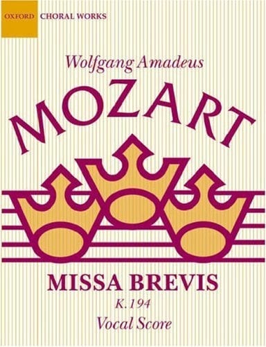 Missa Brevis in D K.194 (Classic Choral Works)
