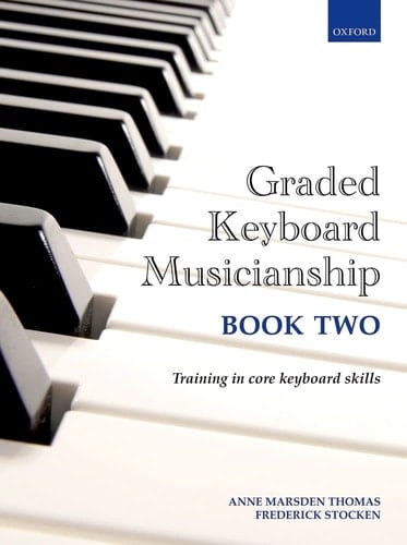Graded Keyboard Musicianship Book 2 (Graded Keyboard Musicianship, 2)