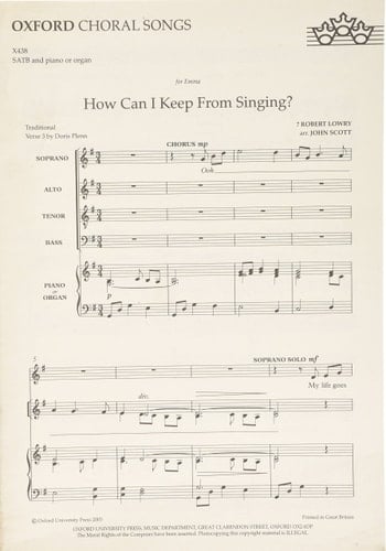 How Can I Keep from Singing?: SATB Vocal Score
