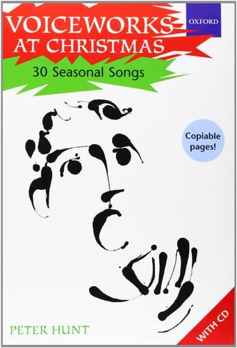 Voiceworks at Christmas: 30 Seasonal Songs (Voiceworks)