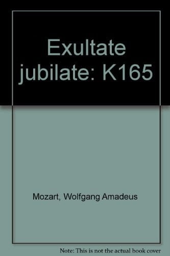 Exultate jubilate: K165