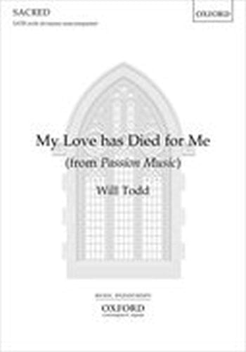 My Love has Died for Me: (from Passion Music)