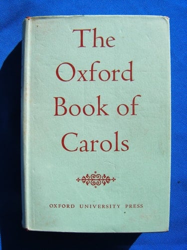 The Oxford Book of Carols: Music edition