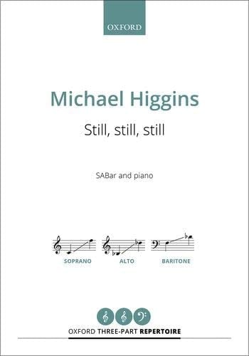 Still, still, still (Oxford Three-part Repertoire)