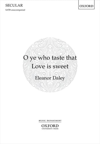 O ye who taste that Love is sweet