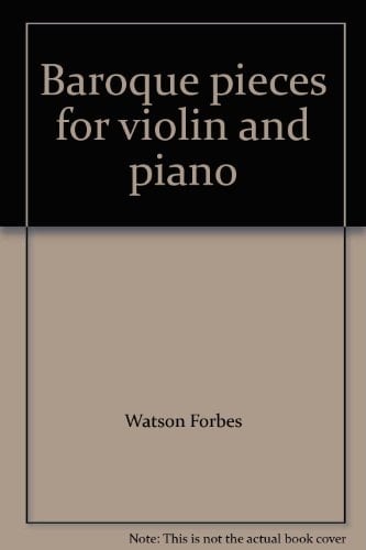 Baroque Pieces for Violin and Piano