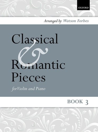 Classical and Romantic Pieces for Violin Book 3
