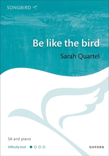 Be like the bird (Songbird)