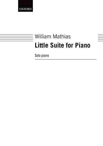 Little Suite for Piano (Oxford Music for Piano)