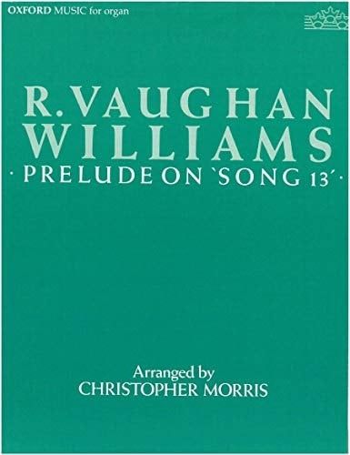 R. Vaughan Williams' "Prelude on Song 13"