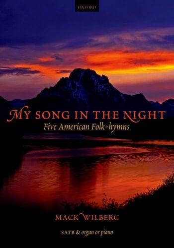 My Song in the Night: 5 American Folk-Hymns for Mixed Voices Vocal Score