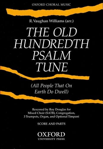 The Old Hundredth Psalm Tune: Score and Parts (3 Trumpets, Timpani, & Organ)