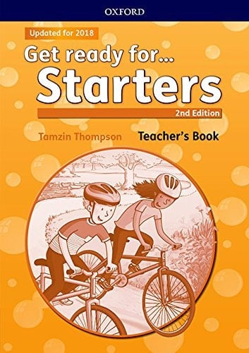Get ready for...: Pre A1 Starters: Teacher's Book and Classroom Presentation Tool: Maximize chances of exam success with Get ready for...Starters, Movers and Flyers!