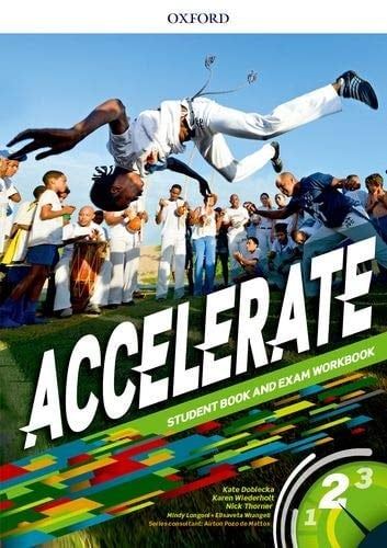 Accelerate 2 - Student´S Book and Exam Workbook