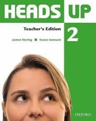 Heads Up: 2: Teacher's Edition of the Student Book