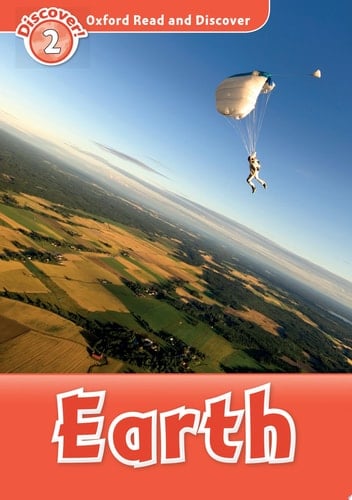 Earth (Oxford Read and Discover Level 2)