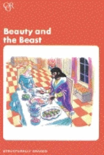 Beauty and the Beast (Oxford Graded Readers, 750 Headwords, Junior Level)