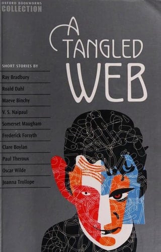 Oxford Bookworms Collection a Tangled Web