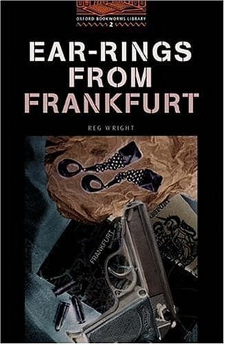 Ear-Rings from Frankfurt (Oxford Bookworms Library, Stage 2)