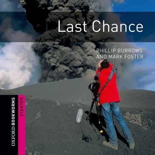 Last Chance (Oxford Bookworms Library)