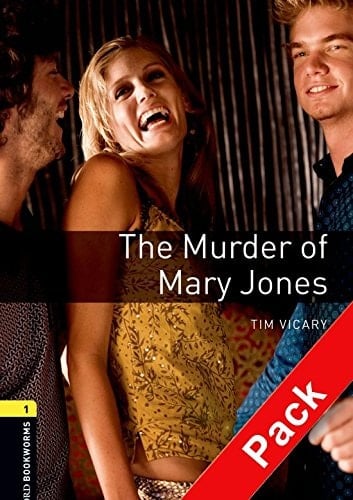 The Murder of Mary Jones (Oxford Bookworms Library)