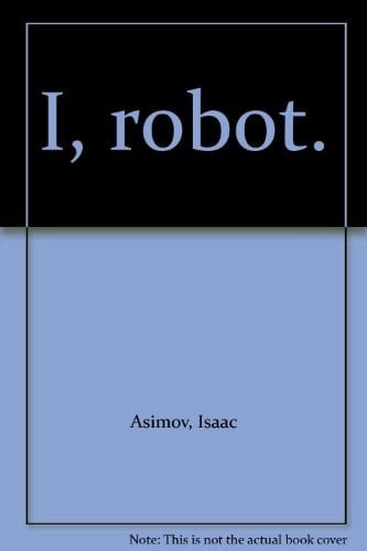 I, Robot