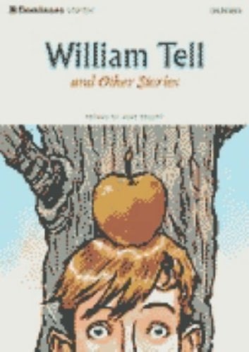 Dominoes: Starter level: 250 HeadwordsWilliam Tell and Other Stories Cassette