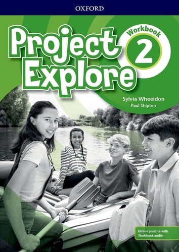 Project Explore: Level 2: Workbook with Online Practice (Project Explore)
