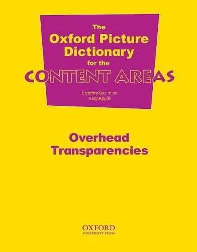 The Oxford Picture Dictionary for the Content Areas (Overhead Transparencies)