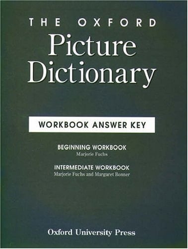 The Oxford Picture Dictionary: Workbook Answer Key (The Oxford Picture Dictionary Program)