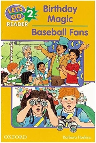 Let's Go Reader 2. Birthday Magic. Baseball Fans (Let's Go Readers)