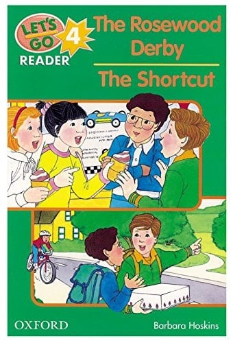 Let's Go Reader 4. The Rosewood Derby. The Shortcut (Let's Go Readers)