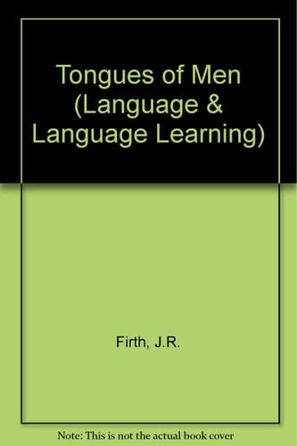 Tongues of Men (Language & Language Learning)