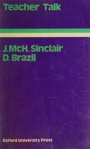 Teacher Talk an Introduction to the Language Classroom