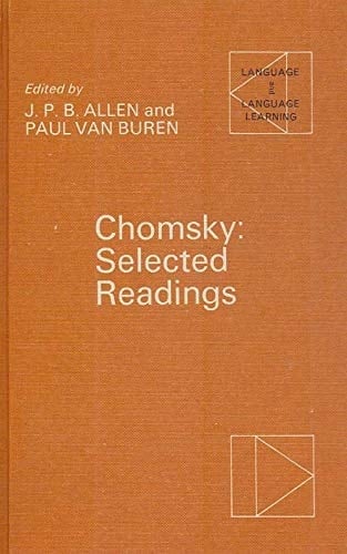 Chomsky: Selected readings; (Language and language learning, 31)