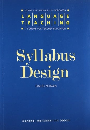 Language Teaching. A Scheme for Teacher's Education. Syllabus Design (Language Teaching, a Scheme for Teacher Education)