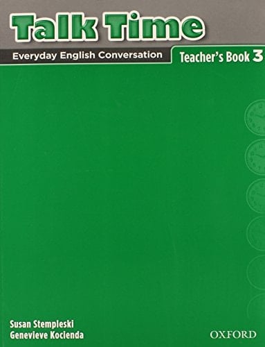 Talk Time 3 Teacher's Book (Talk Time Series)