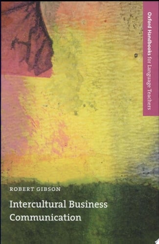 Intercultural Business Communication (Oxford Handbooks for Language Teachers Series)