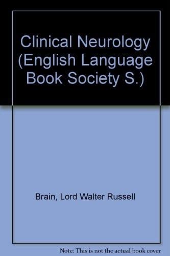 Clinical Neurology (English Language Book Society S.)