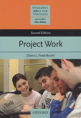 Project Work Second Edition - Resource Books for Teachers