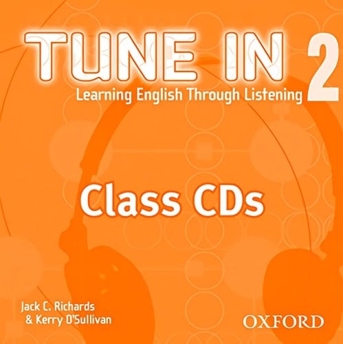 Tune In 2 Class CDs: Learning English Through Listening (Tune In Series)