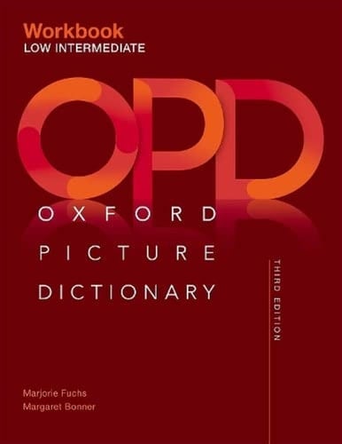 Oxford Picture Dictionary: Low Intermediate Workbook (Oxford Picture Dictionary)