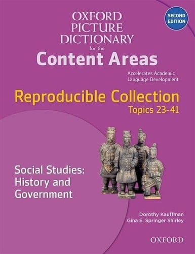 Oxford Picture Dictionary for the Content Areas: Reproducible Social Studies: History and Civic Ideals and Practices (Oxford Picture Dictionary for the Content Areas)
