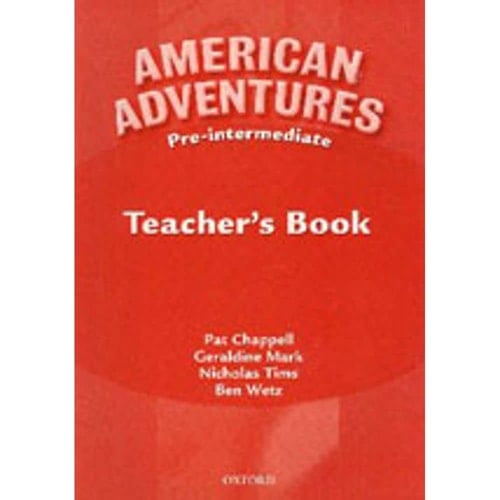 American Adventures: Pre-intermediate Teacher's Book