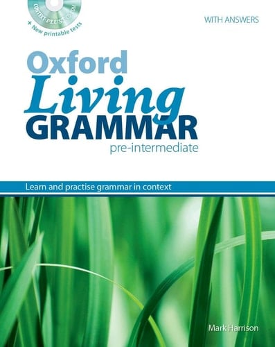 Oxford Living Grammar: Pre-Intermediate: Student's Book Pack: Learn and practise grammar in everyday contexts (Oxford Living Grammar)
