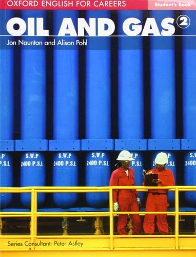 Oxford English for Careers: Oil and Gas 2 Student Book