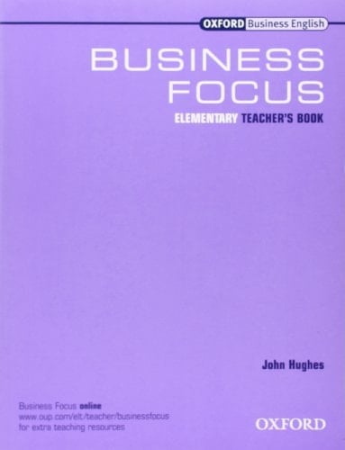 Business Focus Elementary. Teacher's Book