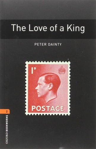 Oxford Bookworms 2. The Love of a King MP3 Pack
