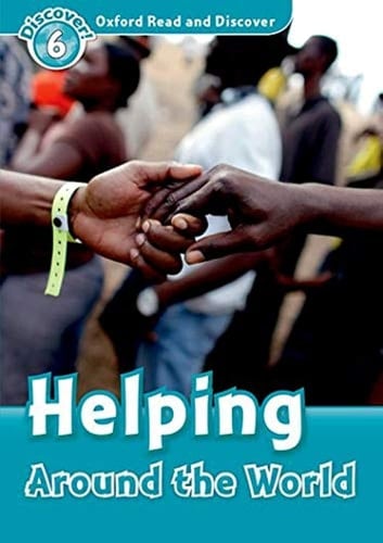 Read and Discover Level 6 Helping Around the World